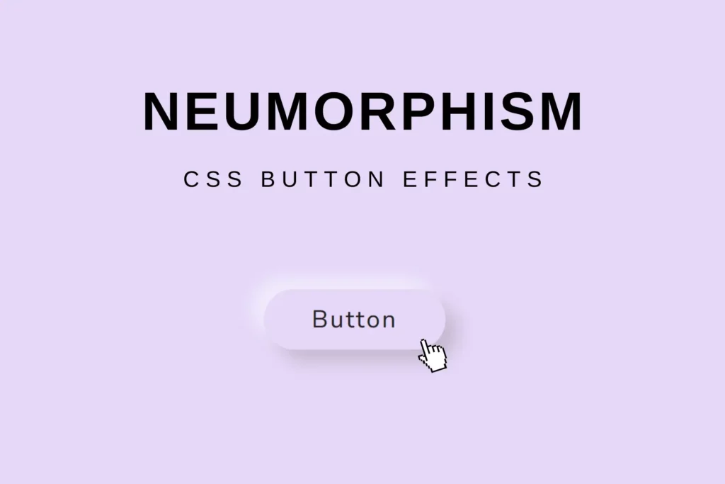 CSS neumorphism button effect image